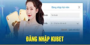 đăng nhập kubet