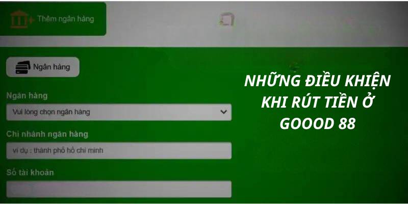 Đáp ứng các điều kiện mà nhà cái đưa ra để giao dịch rút tiền nhanh chóng