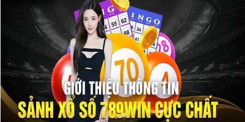 Bỏ túi mẹo chơi xổ số 789win trúng khủng