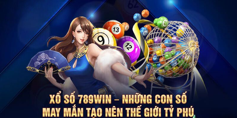 Những ưu điểm nổi bật của sảnh game xổ số tại 789win