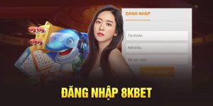 Đăng nhập 8kbet